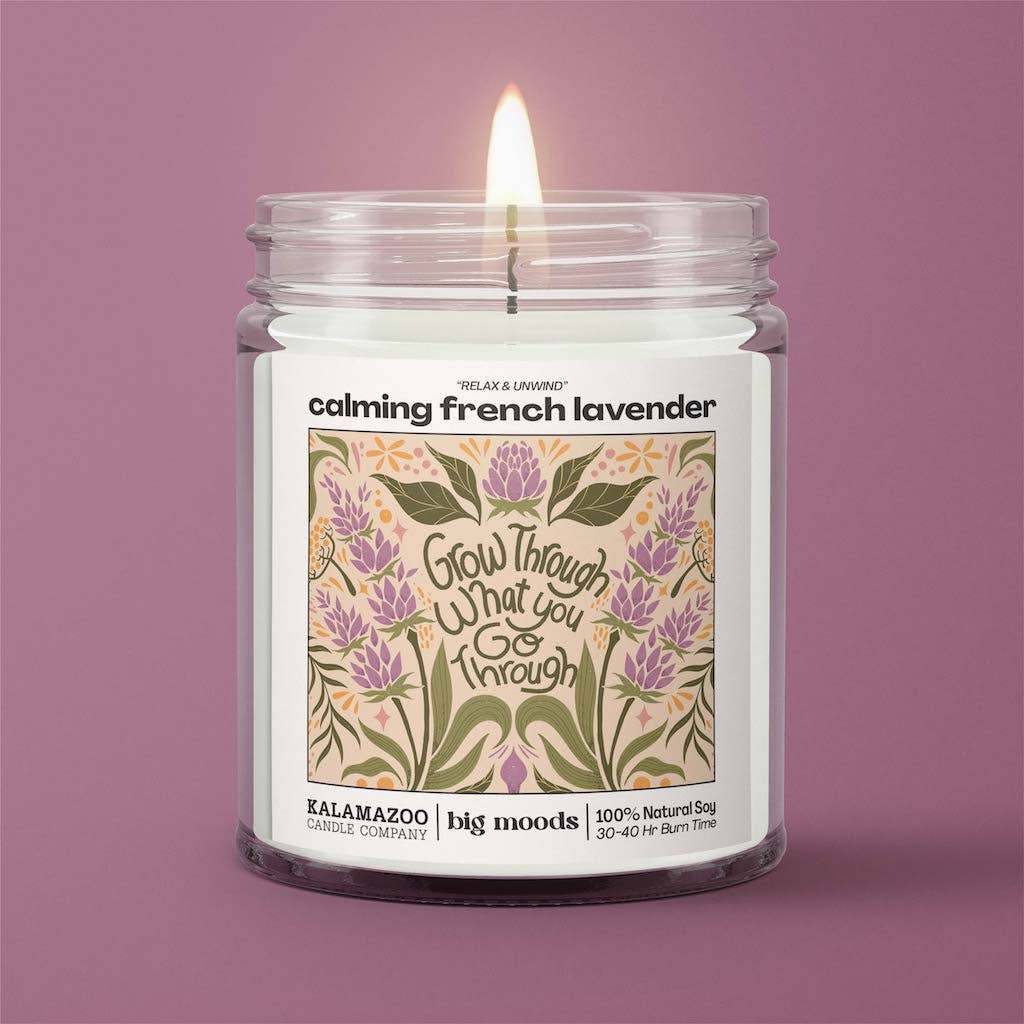 Luxury Soy Candle-"Grow Through" Calming French Lavender